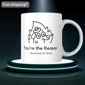 You're the Reason I Survived at Work Mug | Work Survival Gift | Funny Office Mug | Work Bestie Gift | Colleague